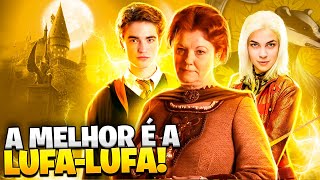 A LUFA-LUFA É A MELHOR CASA DE HOGWARTS E EU POSSO PROVAR!