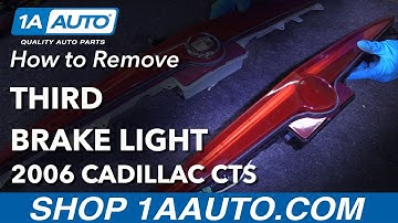 How to Replace Third Brake Light 03-07 Cadillac CTS