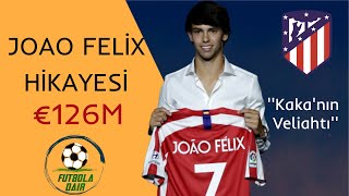 Kakanın Veliahtı Joao Felixin Hikayesi 126 M