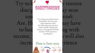 Today Horoscope Sagittarius Today Horoscope Sagittarius 11 June 2023