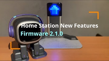 EMO - New Home Station Updates added in Firmware 2.1.0