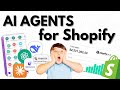 AI Agents for Shopify: Can Simple AI TRANSFORM Your E-commerce Forever?