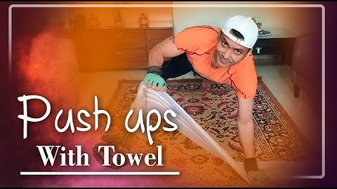 Push ups With Towel | Push up lateral towel slides | Exercise Demonstration Video and Guide