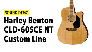 Harley Benton CLD-60SCE NT Custom Line - Sound Demo (no talking)
