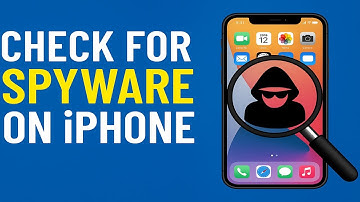 How To Check & Remove Spyware From iPhone? Finding Spyware On Your iPhone Made Easy!
