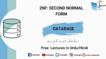 2NF: Second Normal Form, Computer Science Lecture | Sabaq.pk