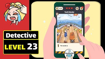 Brain Find Detective Level 23 Yacht murder (latest version) Walkthrough
