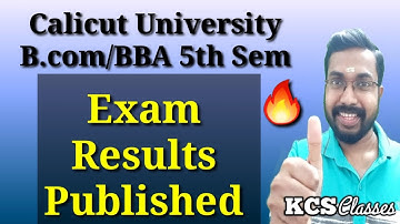 Calicut University B.com/BBA 5th Sem Exam Results Published | #kcsclasses 