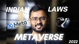 EXPLAINED: INDIAN LAWS ON [METAVERSE] | [UPDATED - 2022] | Rohit Pradhan