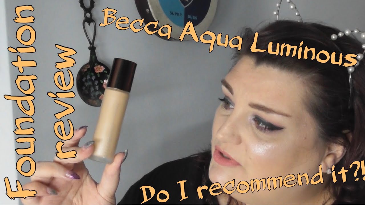 Becca Aqua Luminous Foundation Review