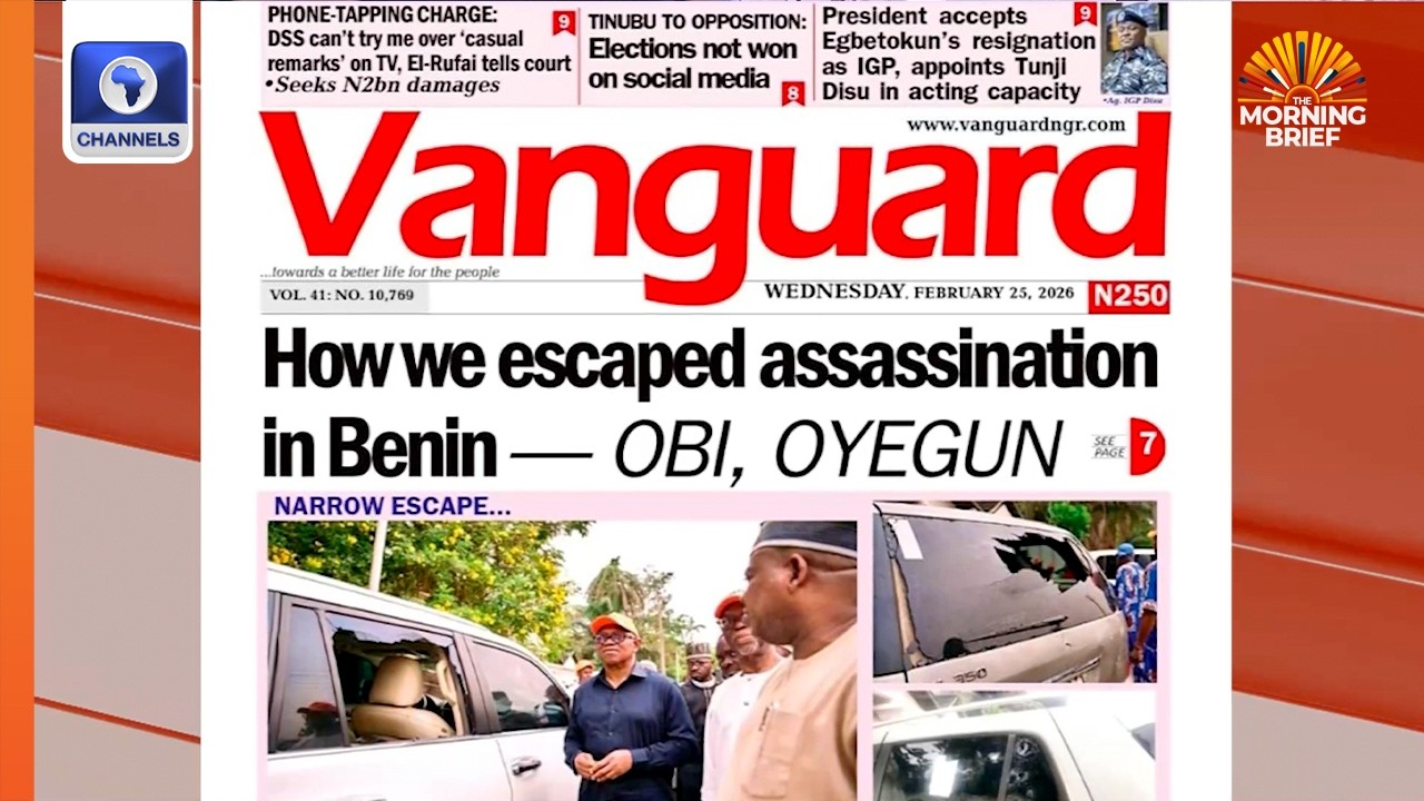 How We Escaped Assassination In Benin — Obi, Oyegun | Newspaper Review