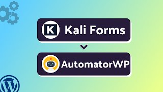 Integrating Kali Forms with AutomatorWP | Step-by-Step Tutorial | Bit Integrations