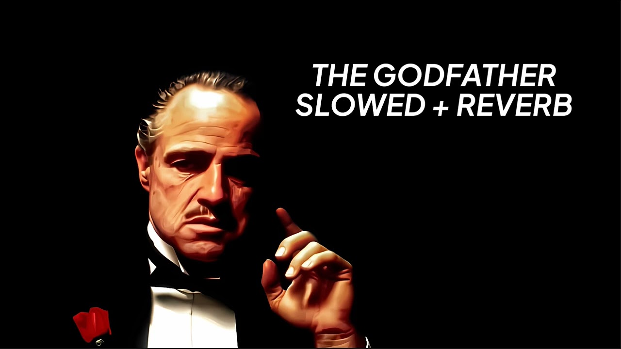 The Godfather - Theme Song (Slowed & Reverb)