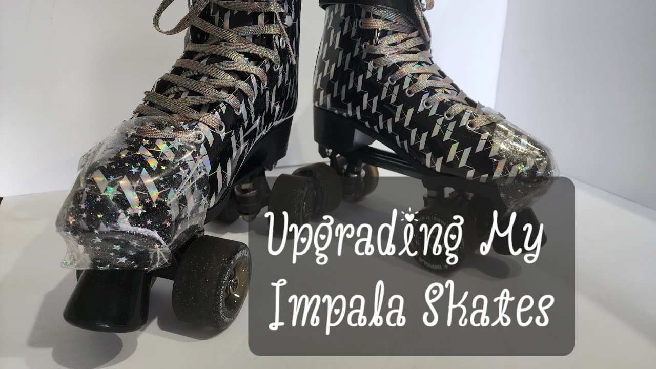 Upgrading My Impala Skates