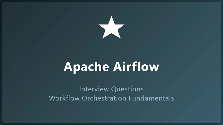 Apache Airflow Interview Questions | Workflow Orchestration Fundamentals for Beginners
