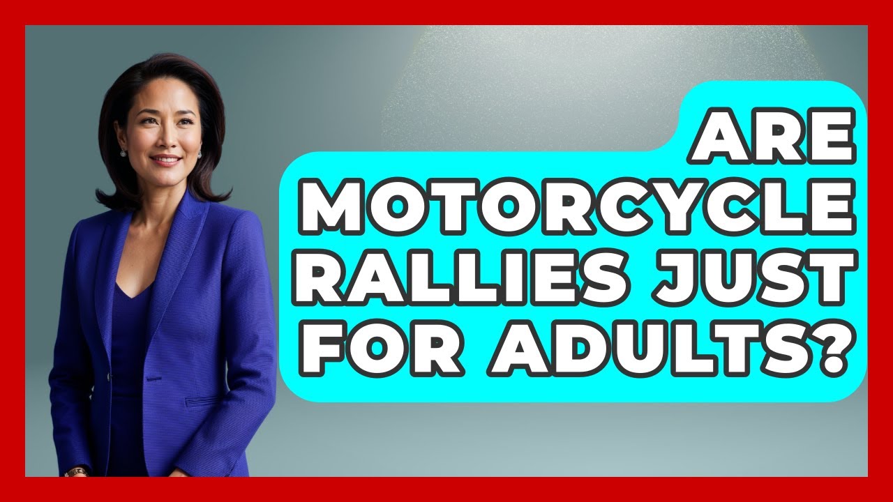 Are Motorcycle Rallies Just For Adults? - Ride or Die Motorcycles