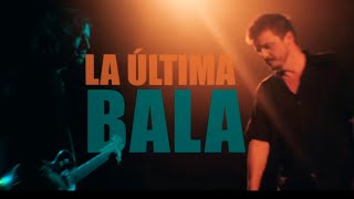Video thumbnail of "Rulo y La Contrabanda - La última bala ft. Coque Malla (Videoclip Oficial)"