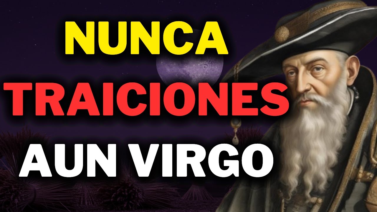 5 RAZONES Por Las Que NUNCA Debés TRAICIONAR aún VIRGO ¿ te han traicionado