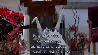 Interfaith Prayer Service For Global Peace Jan.1, 2023 St. Basil's Parish Ottawa
