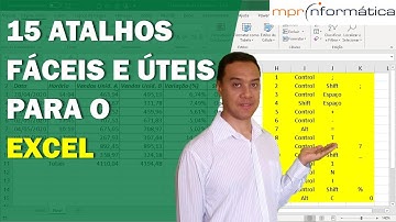 15 Atalhos Úteis e Fáceis do Excel