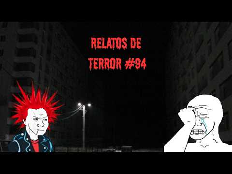 Relatos de terrror #94 /X/ 4 Chan