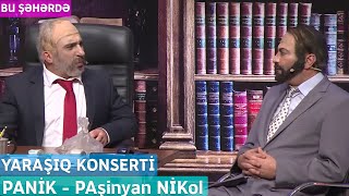 Thumbnail for Bu Şəhərdə - PANİK - PAşinyan NİKol (YarAşıq Konserti Noyabr 2023)