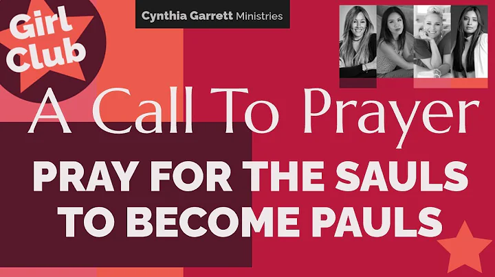 GIRL CLUB | A CALL TO PRAYER | PRAY FOR THE SAULS ...