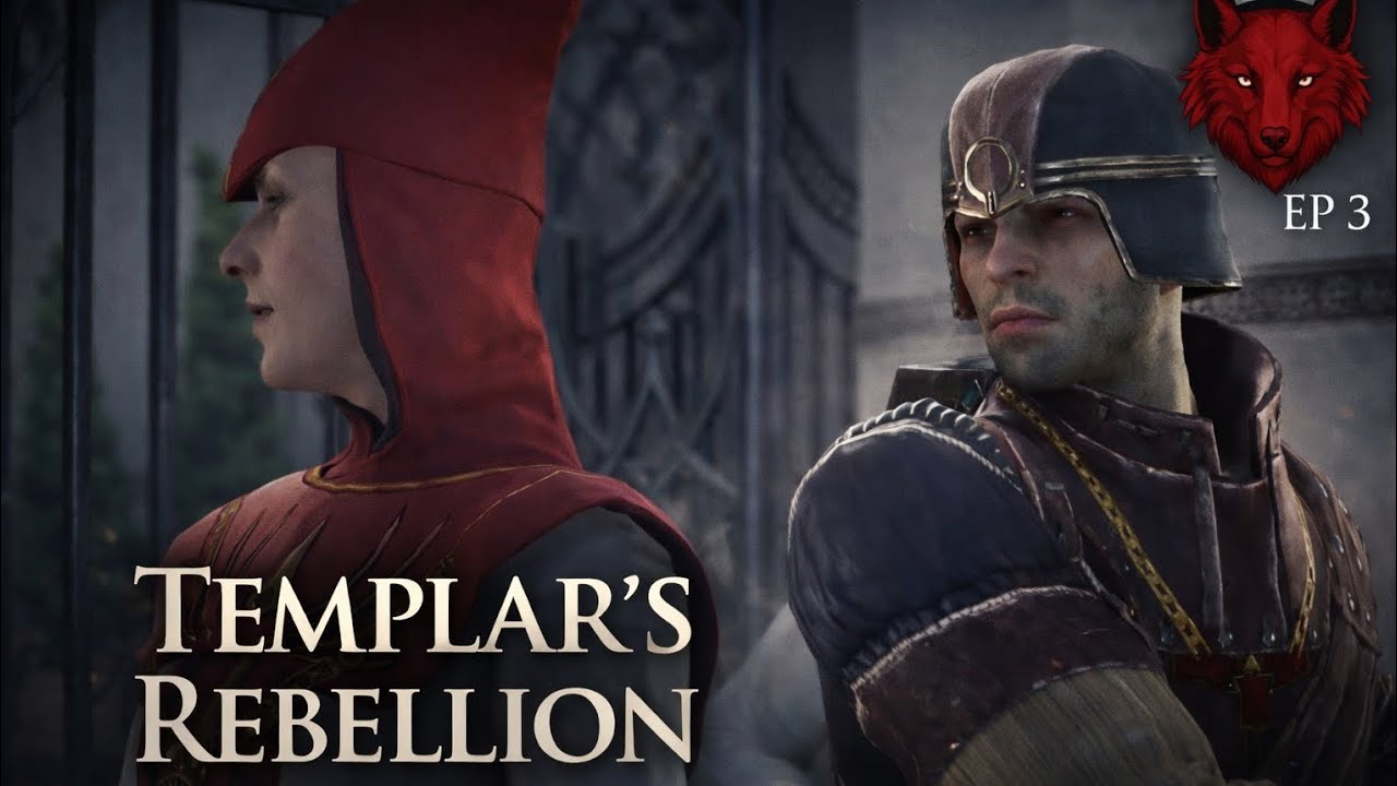 Templar's Rebellion: Dragon Age Inquisition Walkthrough Ep 3 
