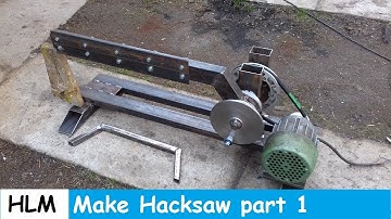 Power Hacksaw part 1