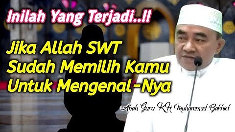 Inilah Yang Terjadi! Jika Allah Inginkan Kamu Makrifat Kepada-Nya || KH. Muhammad Bakhiet