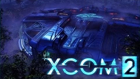 XCOM 2 Walkthrough Part 28 Secure Disabled UFO
