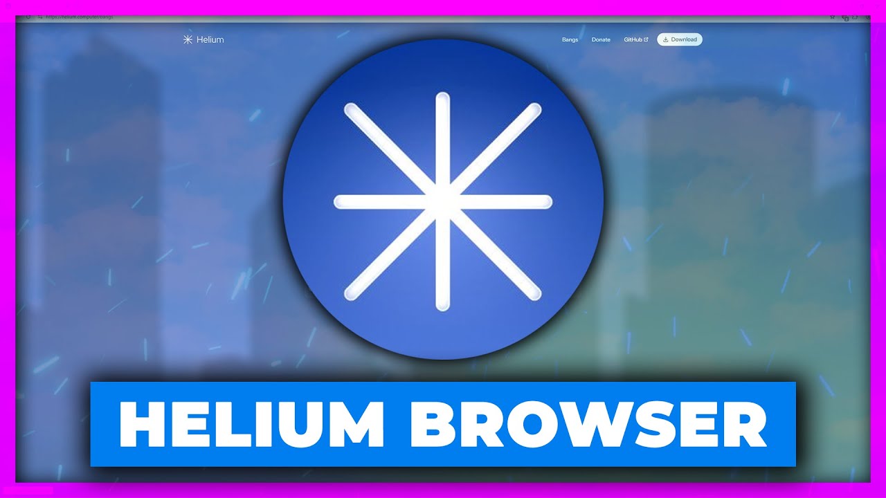 IL BROWSER PIÙ MINIMAL DI TUTTI - Helium Browser
