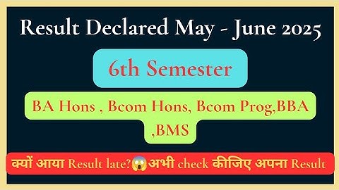 SOL 6th Semester Result Declared May June Exam 2025 | Du sol 6th Semester Result Declared 2025 |