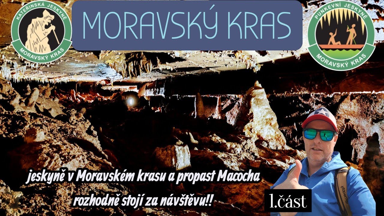 Moravský kras ,jeskyně a propast Macocha bez davů !! několik důvodů proč navštívit !! stojí za to ??