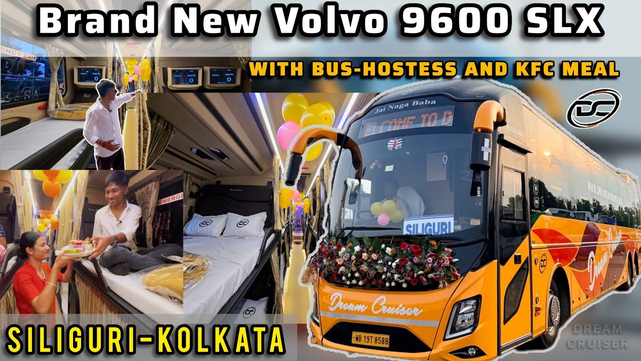 SILIGURI to KOLKATA in VOLVO 9600 SLX | INAUGURAL JOURNEY | Upgraded VOLVO Review | FREE KFC Meal 😨