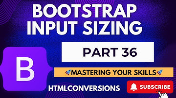 036 Bootstrap Input Sizing
