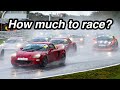 How much did it cost to go racing?