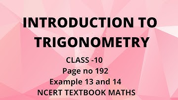 class-10 page no 192 Example 13 and 14 (introduction to trigonometry)