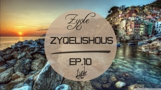 Zyqelishous Ep. 10 by Dare Xamie