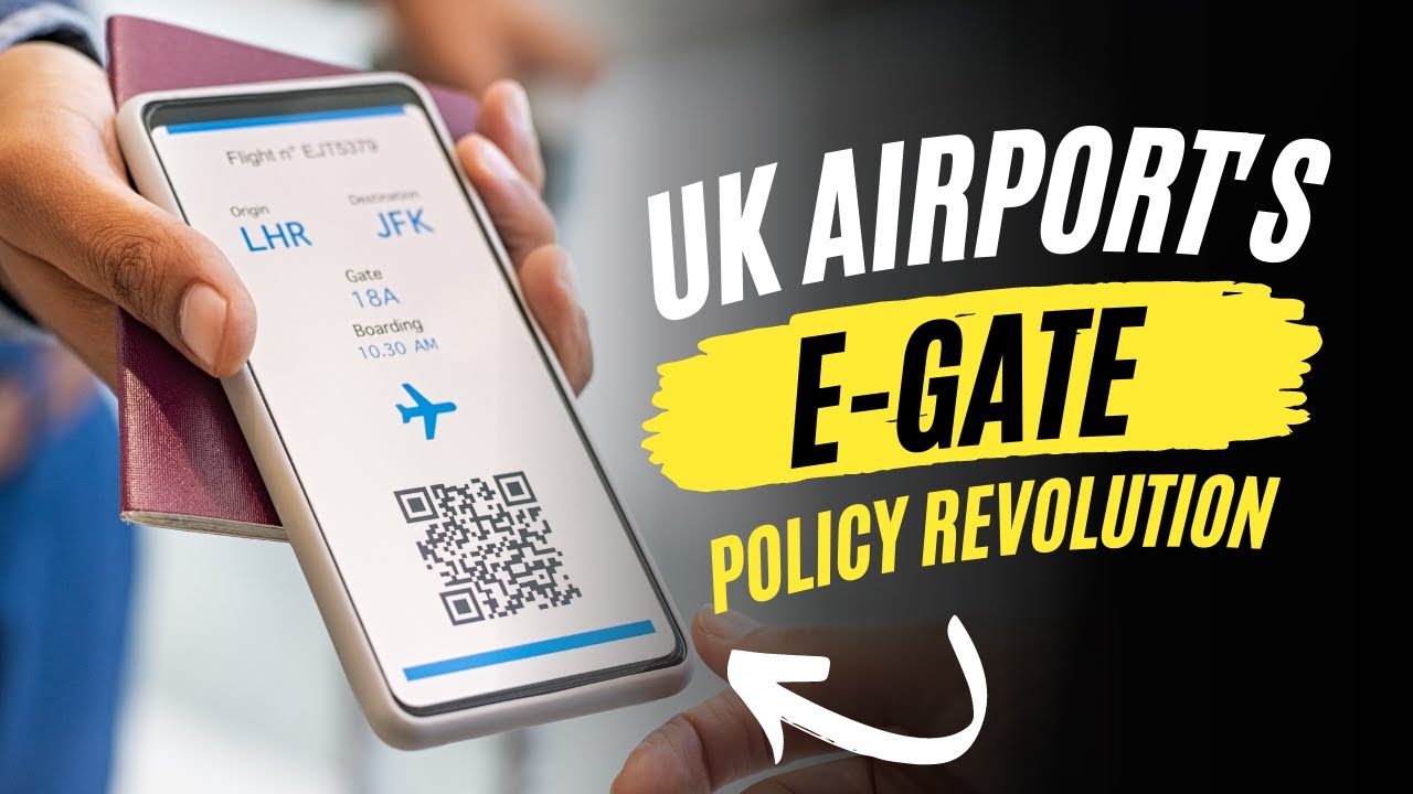 UK AIRPORTS ANNOUNCES NEW CHANGES FOR E-GATES POLICY ~ UK TRAVEL UPDATE ...