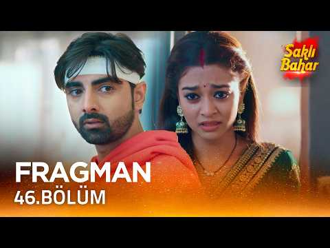 Saklı Bahar Hint Dizisi 46. Bölüm Fragmanı