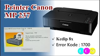 Canon MP237 Printer Orange Light Blinking 8 Times Error | Error Code 1700