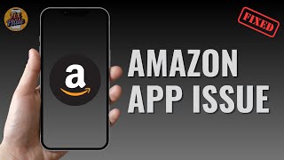 How to Fix Amazon Shopping App Not Opening or Crashing (Android & iPhone) Net Worth