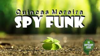 Video thumbnail of "Quincas Moreira - Spy Funk"