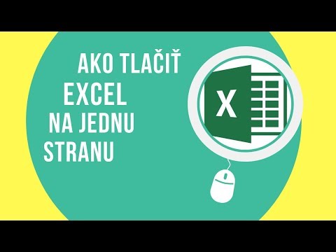Ako tlačiť Excel na jednu stranu