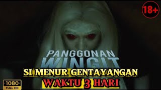 KUTUKAN 3 HARI si MENUR 