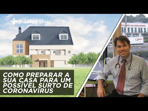 Vídeo: Como se preparar e preparar sua casa para o Coronavirus
