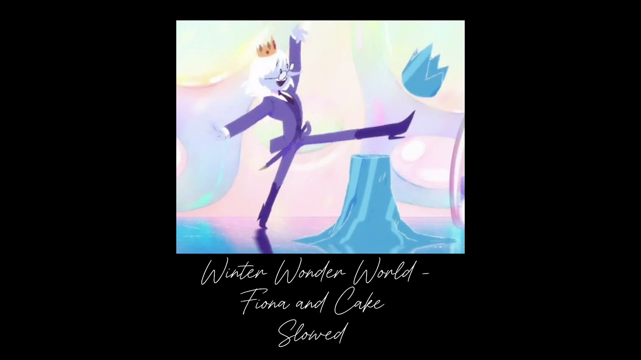 { + Winter Wonder World + } [ Fiona And Cake - Slowed ]