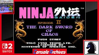 NS2 Console Archives: Ninja Gaiden II: The Dark Sword of Chaos