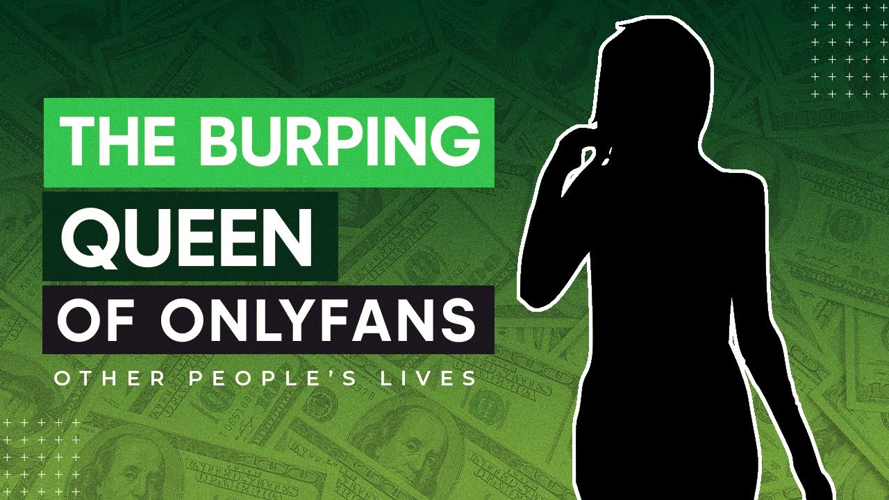 The Burping Queen Of OnlyFans - YouTube